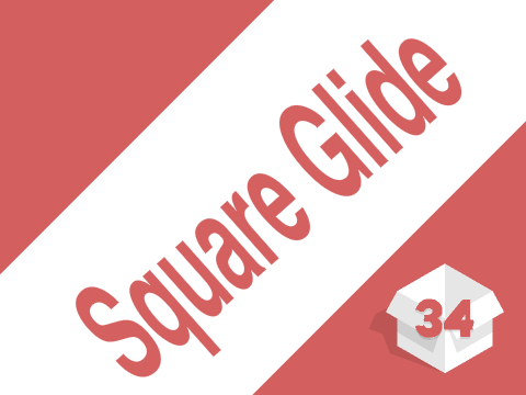 Square Glide