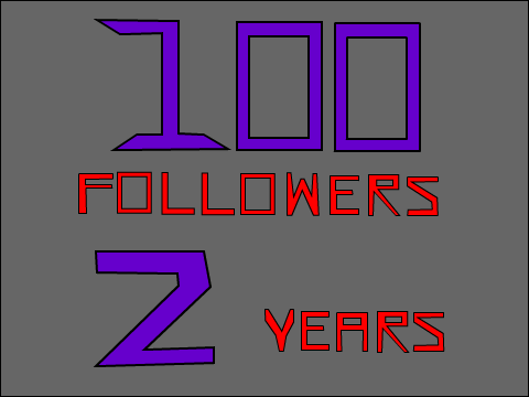 100 Followers + 2 Years!