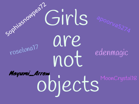 Girls Are Not Objects! Remix & Sign If You Agree.