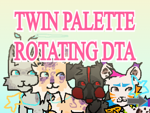 Twin Palette Rotating DTA || 3/8 OPEN || SEASON 1 ||