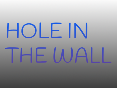 Hole In The Wall // mobile friendly