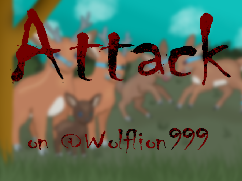 Attack on @wolflion999!