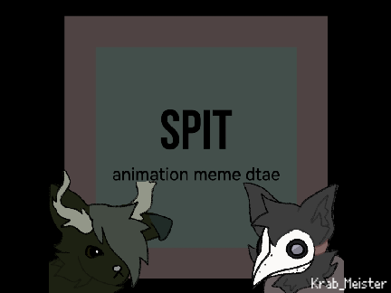 Spit - Phobias DTAE (animation meme)