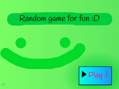 Random Game for Fun :D v1
