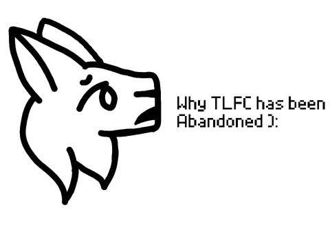 Explaining why TLFC hasn’t been worked on