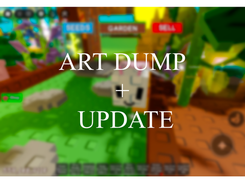 art dump and update