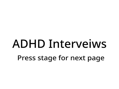 ADHD interview response