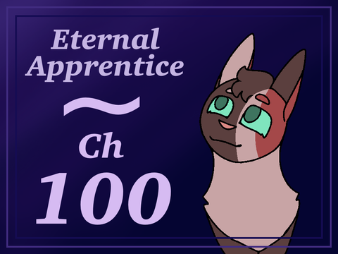 Eternal Apprentice // Chapter 100