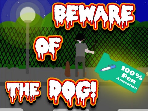 Pen Animation: Beware of the dog