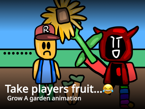 Take players fruit in grow a garden (Roblox)