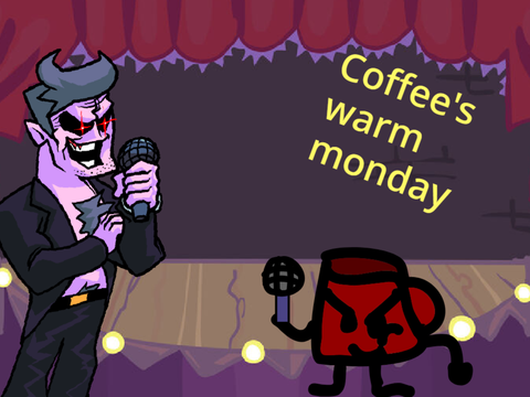 FNF Coffee's warm monday DEATHMATCH