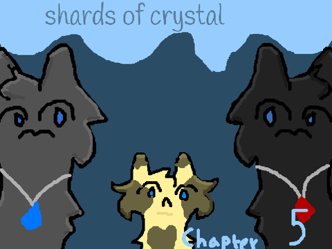 Shards of Crystal - Chapter 5