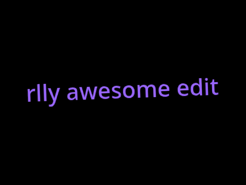 *insert awesome edit*