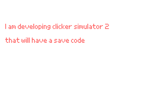 I am developing clicker simulator 2 