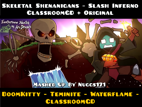 OG Slash Inferno x ClassroomGD Remix