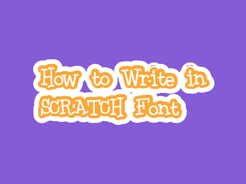Scratch Font Tutorial