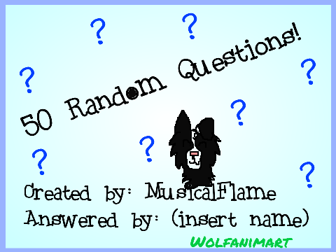 50 Random Questions! remix