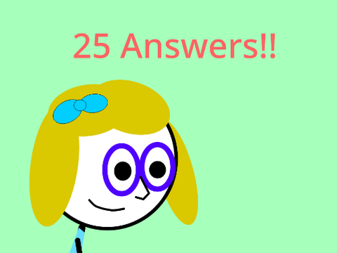 25 answers from me :DD remix