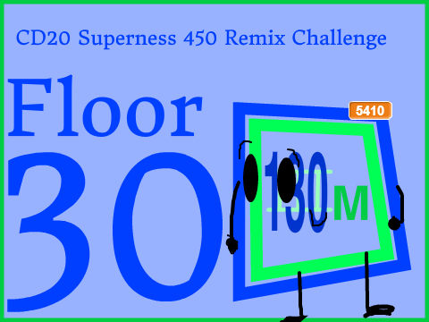 CD20Superness 450 Remix challenge (Floor 30)
