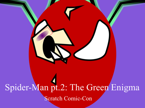 Spider-Man pt.2: The Green Enigma