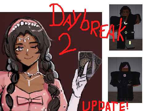 Daybreak 2 Update! | Summer 2025