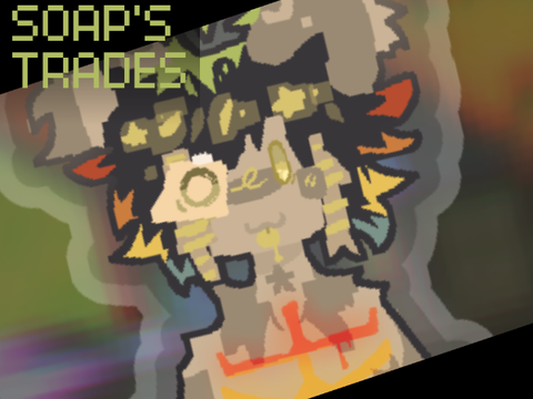Soap's Trades [OPEN]
