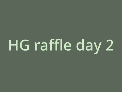 HG raffle: Day 2