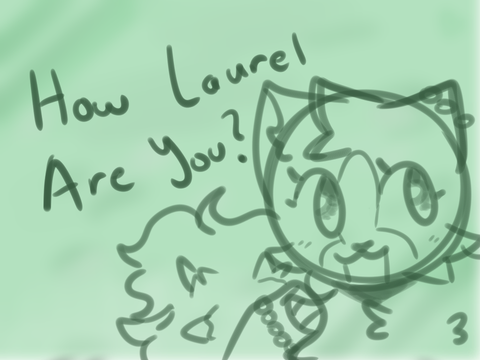 || How Laurel are You? . reboot