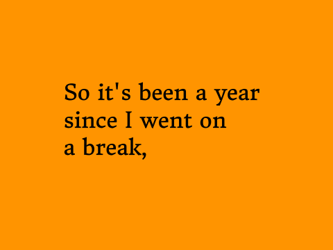 I'm back!