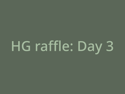 HG Raffle: Day 3
