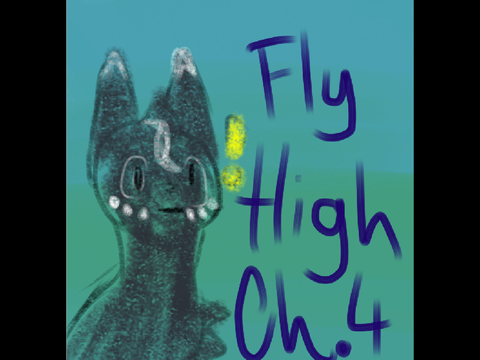 Fly High Ch.4