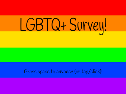 LGBTQ+ Survey! (Participation)