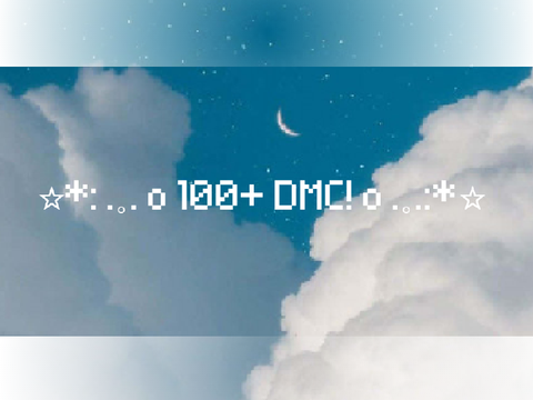 ☆ 100+ DMC ☆