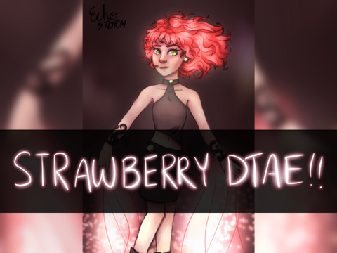 Strawberry DTAE <3