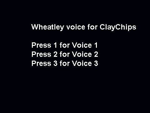 Wheatley voice for ClayChips
