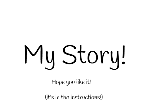 My Story!