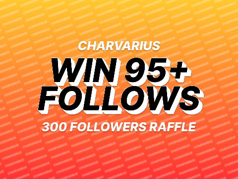 300 Follower Raffle remix