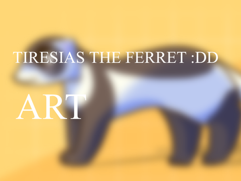 Art for @pjo-hoofan | Tiresias the Ferret 