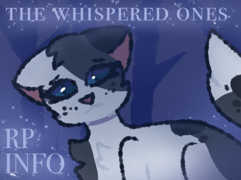   ˖ . ݁. ݁ ˖The Whispered Ones: INFO
