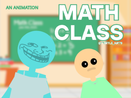 Math Class #animation #trending