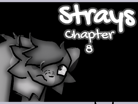 - TNE - Strays Chapter 8 -