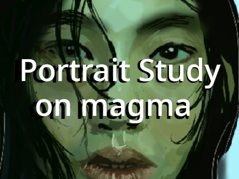 Portrait study on magma !! 