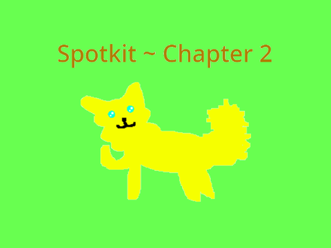 Spotkit ~ Chapter 2
