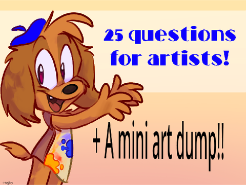 Answers + Art dump!!