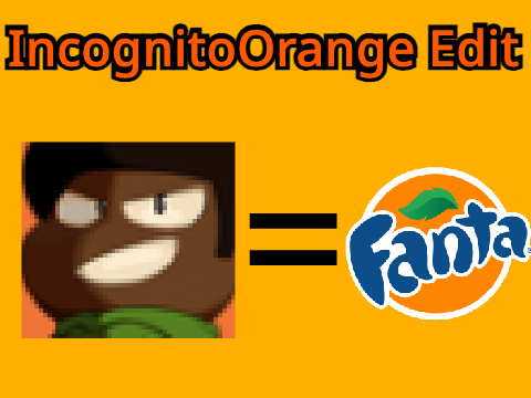 @IncognitoOrange Edit