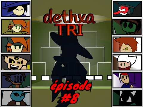 dethxa tri épisode 8