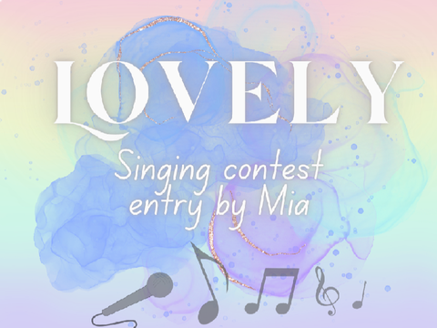 Lovely [] Singing Contest Entry