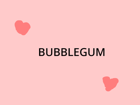 bubble gum
