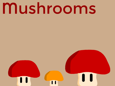 Mushrooms 