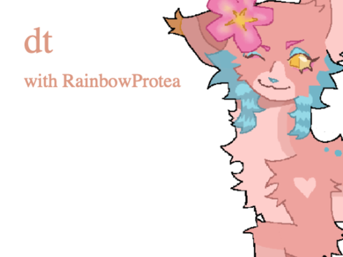 dt with RainbowProtea